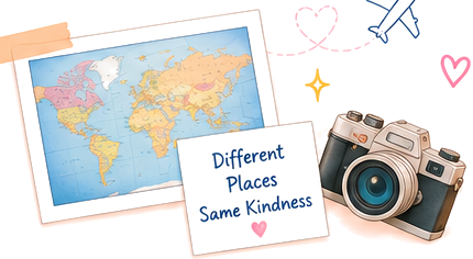 A pinned world map with a note reading Different Places, Same Kindness, beside a camera