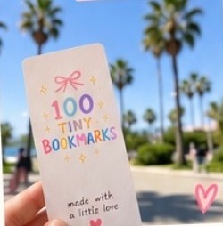 A 100 Tiny Bookmarks bookmark found in San Diego, USA